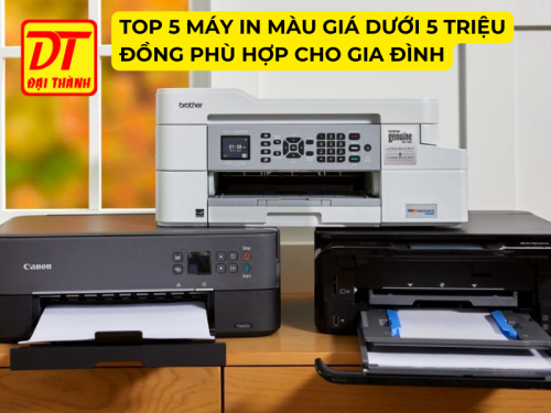 Top 5 máy in laser và in màu giá dưới 5 triệu đồng phù hợp cho gia đình