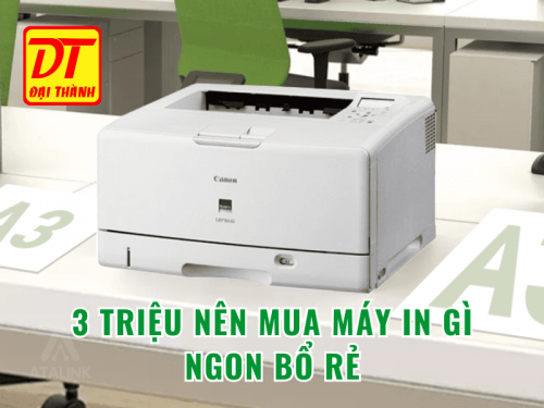 3 Triệu Nên Mua Máy In Gì Ngon Bổ Rẻ