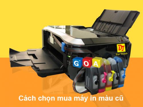 Cách chọn mua máy in màu cũ đã qua sử dụng Tốt Nhất